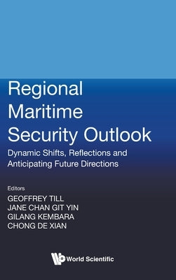 Regional Maritime Security Outlook by Till Geoffrey