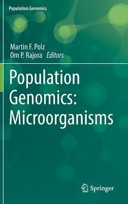 Population Genomics: Microorganisms by Polz, Martin F.