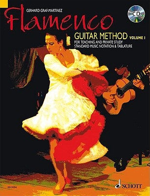 Flamenco Guitar Method: Volume 1 [With CD] by Graf-Martinez, Gerhard
