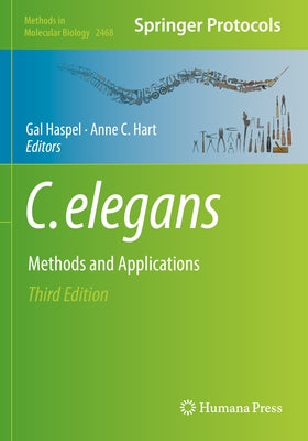 C. Elegans: Methods and Applications by Haspel, Gal