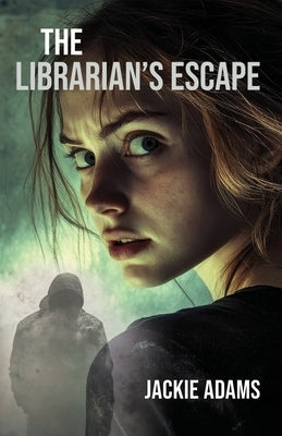 The Librarian's Escape by Adams, Jackie