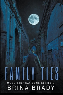 Family Ties by Brady, Brina