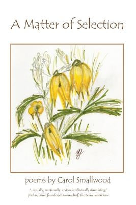 A Matter of Selection by Smallwood, Carol
