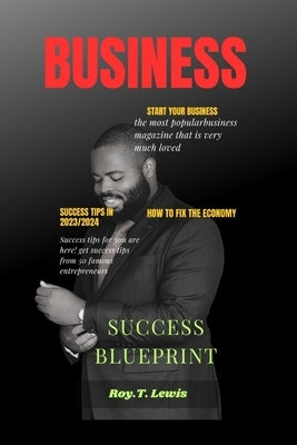Business: Success Blueprint 2023/2024 by T. Lewis, Roy