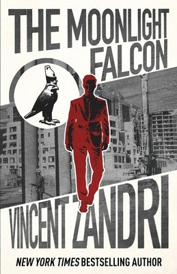 The Moonlight Falcon: A Dick Moonlight PI Thriller by Zandri, Vincent