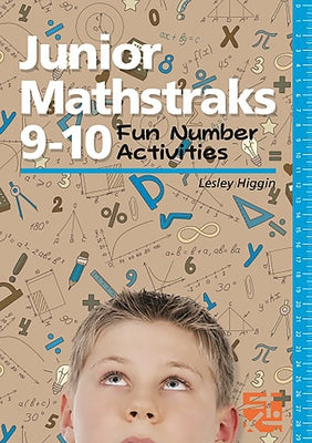 Junior Mathstraks 9-10: Blackline Masters for Ages 9.10 by Higgin, Lesley