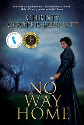 No Way Home: A Time Travel Novel of Adventure and Survival by Cooper-Burnett, Christy