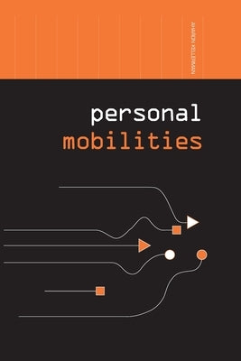Personal Mobilities by Kellerman, Aharon