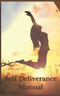 Self-Deliverance Manual by Willingham, Zion