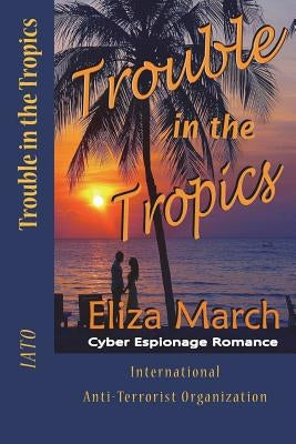Trouble in the Tropics by Sevilla, Wp