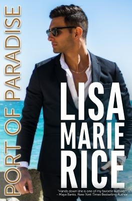 Port of Paradise by Rice, Lisa Marie