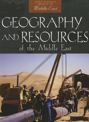 Geography and Resources of the Middle East by Downing, David