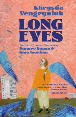 Long Eyes by Vengryniuk, Khrystia