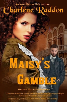 Maisy's Gamble by Raddon, Charlene