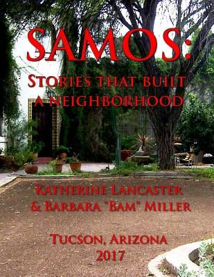 Samos: Stories That Built a Neighborhood by Miller, Barbara
