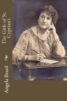 The Girls of St. Cyprian's by Brazil, Angela
