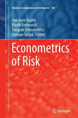 Econometrics of Risk by Huynh, Van-Nam