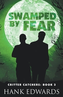 Swamped by Fear by Edwards, Hank