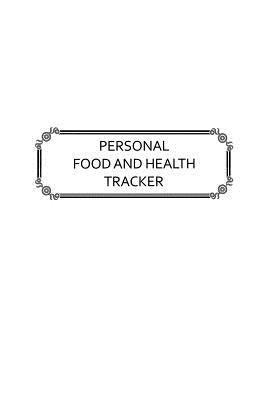 Personal Food and Health Tracker: Six-Week Food and Symptoms Diary (White, 6x9) by Content, Premise