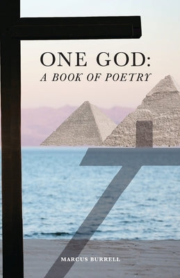 One God: A Book of Poetry by Burrell, Marcus