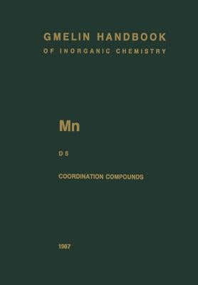 MN Manganese: Coordination Compounds 5 by Schleitzer-Rust, Edith