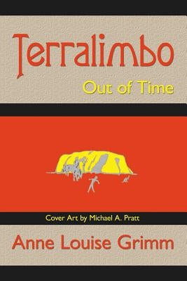 Terralimbo: Out of Time by Grimm, Anne Louise