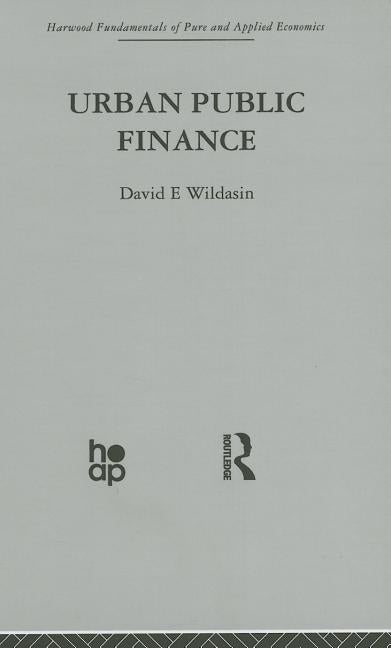 Urban Public Finance by Wildasin, D.