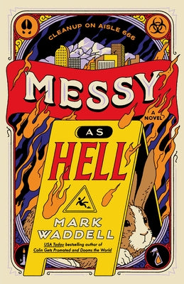Messy as Hell by Waddell, Mark