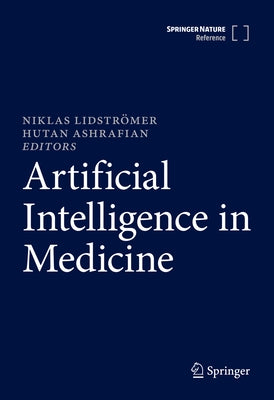 Artificial Intelligence in Medicine by Lidströmer, Niklas
