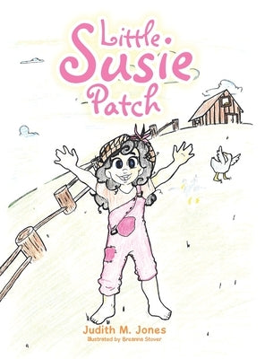 Little Susie Patch by Jones, Judith M.