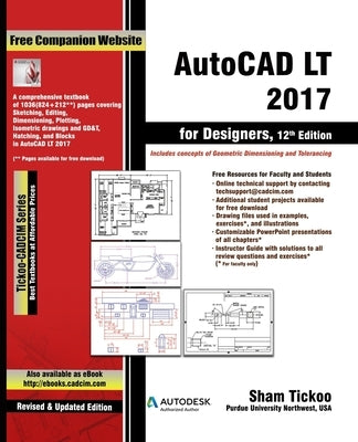 AutoCAD LT 2017 for Designers by Purdue University Northwest, Prof Sham