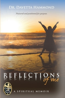 Reflections of Me by Hammond, Davetta