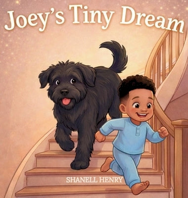 Joey's Tiny Dream by Henry, Shanell