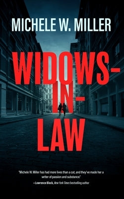 Widows-In-Law by Miller, Michele W.