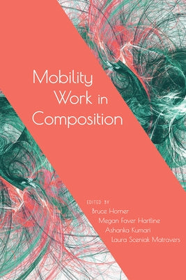 Mobility Work in Composition by Horner, Bruce