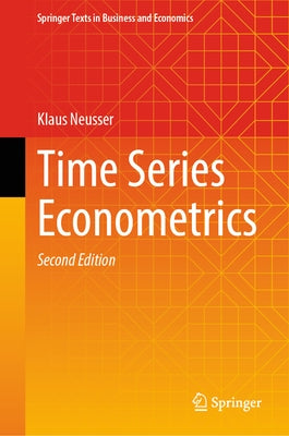 Time Series Econometrics by Neusser, Klaus