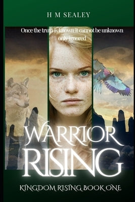 Warrior Rising: Kingdom Rising Book One by Sealey, H. M.