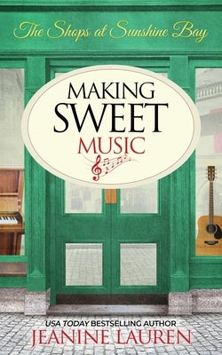 Making Sweet Music by Lauren, Jeanine