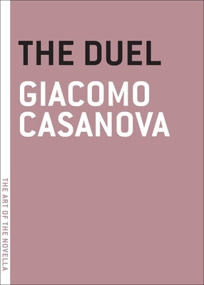 The Duel by Casanova, Giacomo