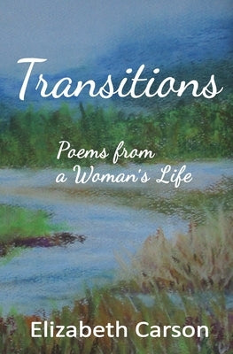 Transitions by Carson, Elizabeth