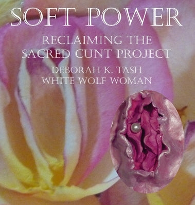 Soft Power by Tash, Deborah K.