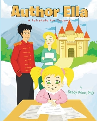 Author Ella: A Fairytale for Today by Price, Stacy