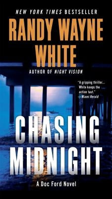 Chasing Midnight by White, Randy Wayne