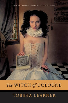 The Witch of Cologne by Learner, Tobsha