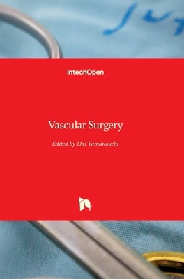 Vascular Surgery by Yamanouchi, Dai