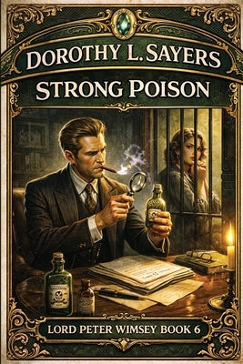 Strong Poison by Sayers, Dorothy L.