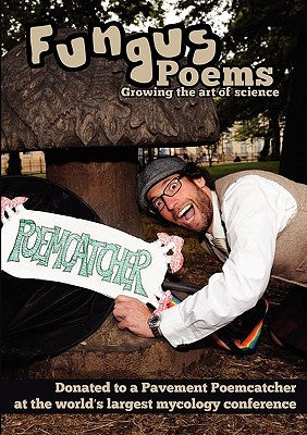 FUNGUS Poems by Catcher, Poem