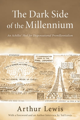 The Dark Side of the Millennium by Lewis, Arthur