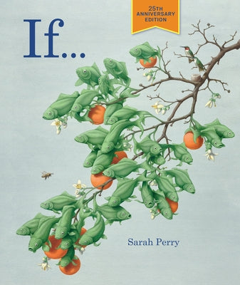 If . . .: 25th Anniversary Edition by Perry, Sarah