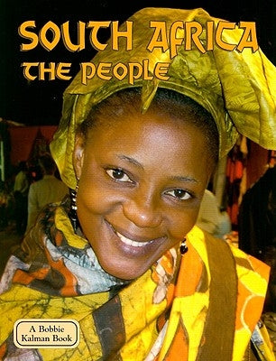 South Africa - The People (Revised, Ed. 2) by Clark, Domini